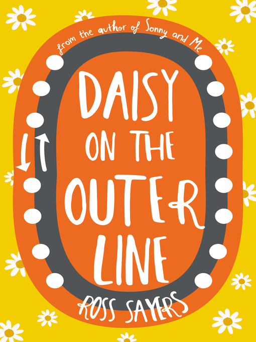 Title details for Daisy on the Outer Line by Ross Sayers - Available